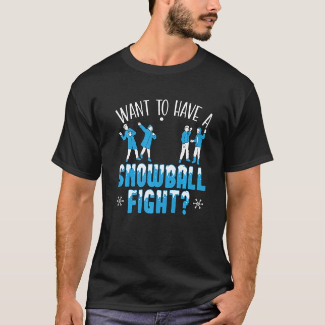 T-shirt Souhaitez-Vous Faire Un Combat De Snowball Hiver S (Devant)