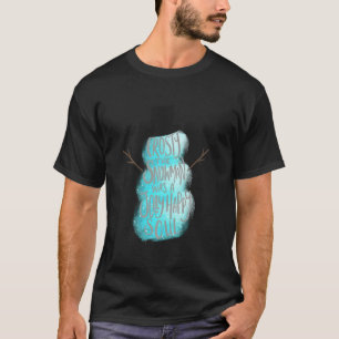 T-shirt Soul d'hiver Jolly Happy Snowman Frosty