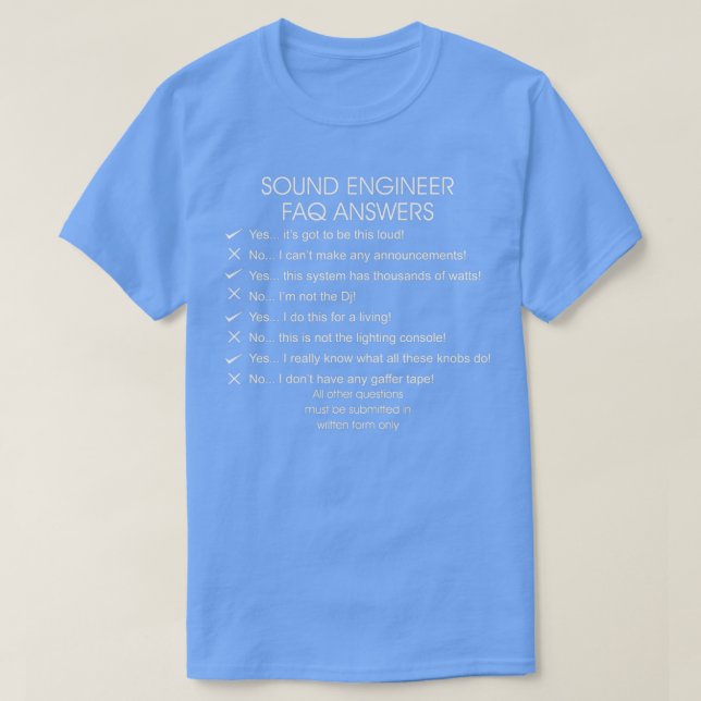 T-shirt Sound Engineer FAQ Réponses Funny Audio Engineer D (Design devant)