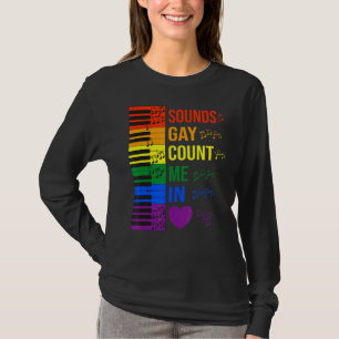 T-shirt Sounds Gay Count Me Dans Lgbtq Clavier Et Piano Mu