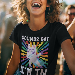 T-shirt Sounds gay Je suis dans LGBT pride arc-en-ciel uni