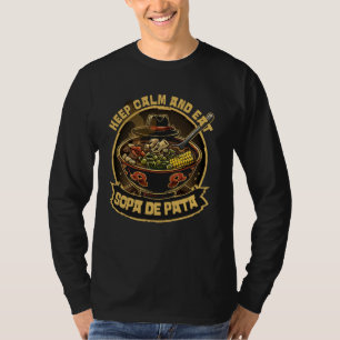 T-shirt Soupe Plat Garder Calme Manger Sopa De Pata