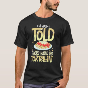 T-shirt Soupe Tortellini Salade de fromage Pâtes de poulet