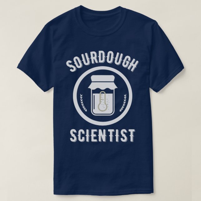 T-shirt Sourdough Scientifique pain Starter Bakers Gi (Design devant)
