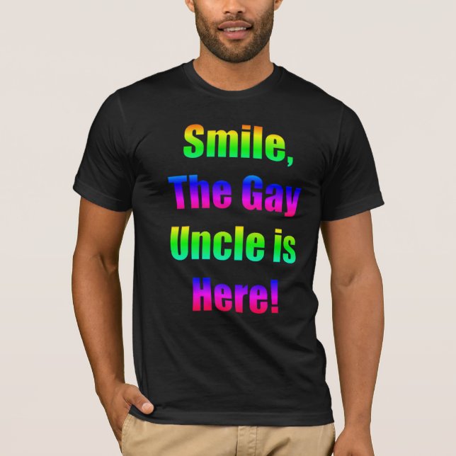 T-shirt Souriez, l'oncle gay est là ! (Devant)