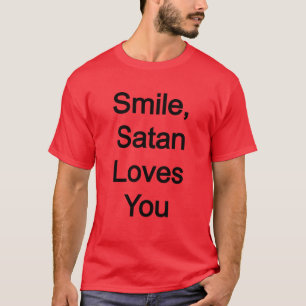 T-shirt Souriez, Satan vous aime