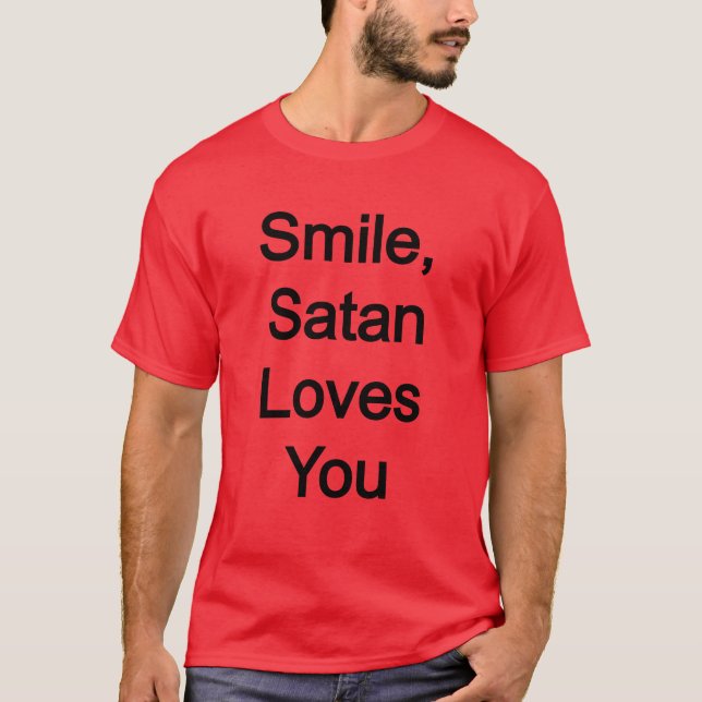 T-shirt Souriez, Satan vous aime (Devant)