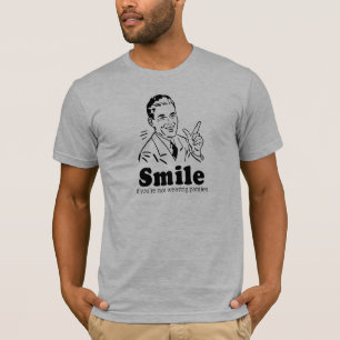 T-SHIRT SOURIRE SI VOUS N'UTILISEZ PAS DES CULOTTES