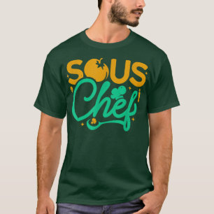 T-shirt sous-chef Culinary Assistant Chef Kitchen Cooking