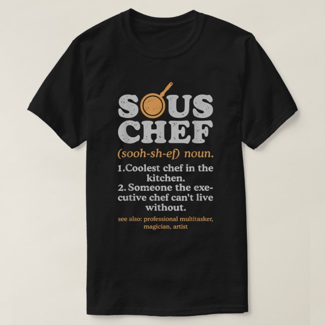 T-shirt Sous Chef Noun Definition Funny Cooking Term Men W (Design devant)