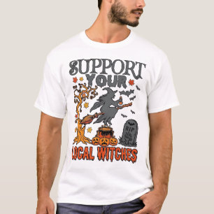 T-shirt Soutenez les sorcières locales Pot de sorcière d'H