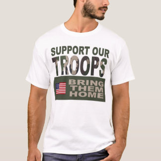 T-SHIRT SOUTENEZ NOS TROUPES LES AMÈNENT À LA MAISON
