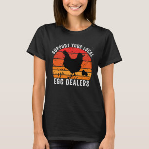 T-shirt Soutenez vos fournisseurs d'œufs locaux Œuf de pou