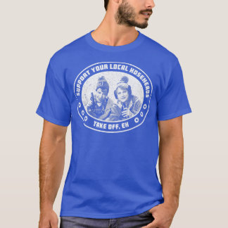T-shirt Soutenez vos hôtes locaux Strange Brew