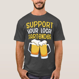T-shirt Soutenez votre barman local