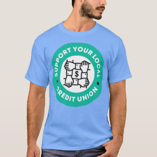 T-shirt Soutenez votre coopérative de crédit locale