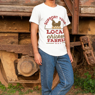 T-shirt Soutenez votre ferme locale de poulets de poulet
