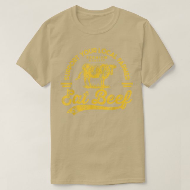 T-shirt Soutenez votre fermier local mangez du boeuf (Design devant)