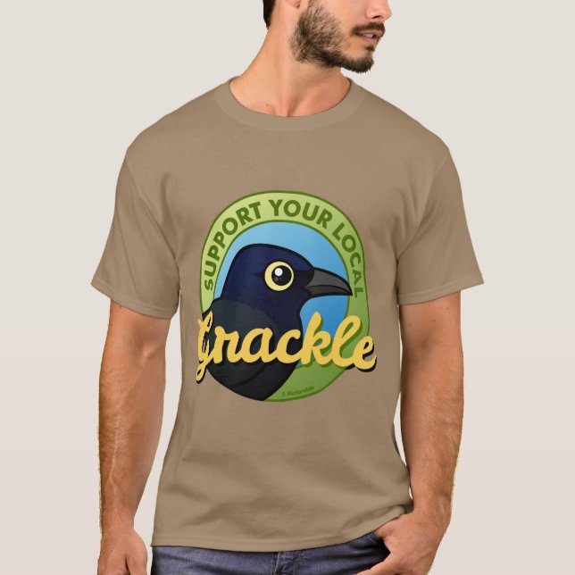 T-shirt Soutenez votre Grackle local (Devant)