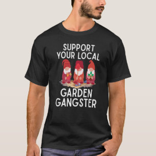 T-shirt Soutenez votre jardin Gangster Garden Gnomes L
