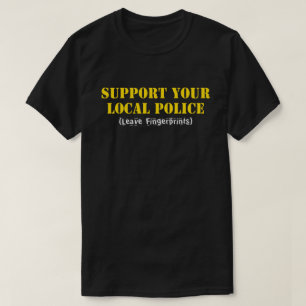 T-shirt Soutenez votre police locale - Laissez des emprein