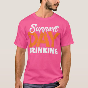 T-shirt Soutenir la boisson de jour Fête de Bachelorette P