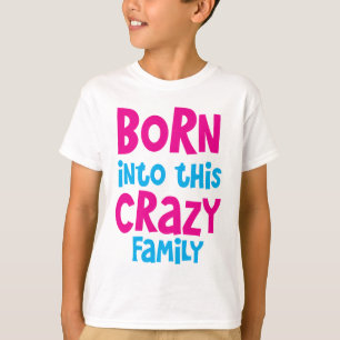T-shirt SOUTENU dans cette famille FOLLE !