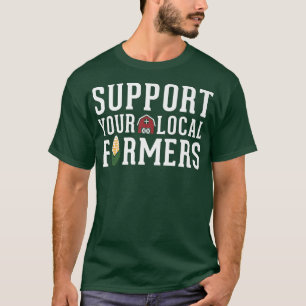 T-shirt Soutien agricole Fermes agricoles Agriculture Home