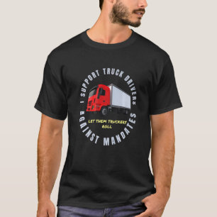 T-shirt Soutien aux conducteurs de camions contre les mand