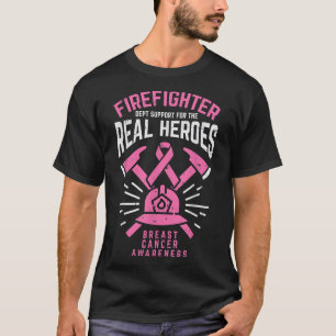 T-shirt Soutien des pompiers Véritables héros Cancer du se