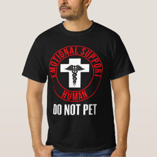 T-shirt Soutien émotionnel Humain Ne pas animal
