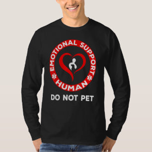T-shirt Soutien émotionnel Humain Ne pas animal de compagn
