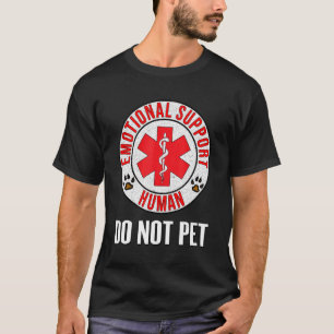 T-shirt Soutien émotionnel Humain Ne pas animal - Service 