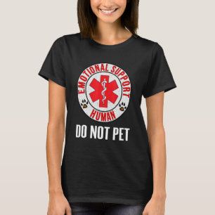 T-shirt Soutien émotionnel Humain Ne pas animal - Service
