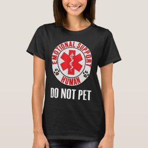 T-shirt Soutien émotionnel Humain Ne pas animal - Service 