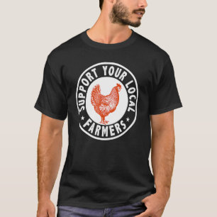 T-shirt Soutien local Agriculteurs Poulet Hen élevage de v