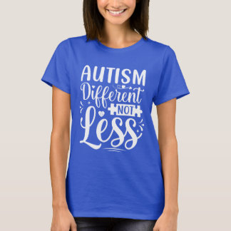 T-shirt Soutien pour l'autisme différent et non moindre