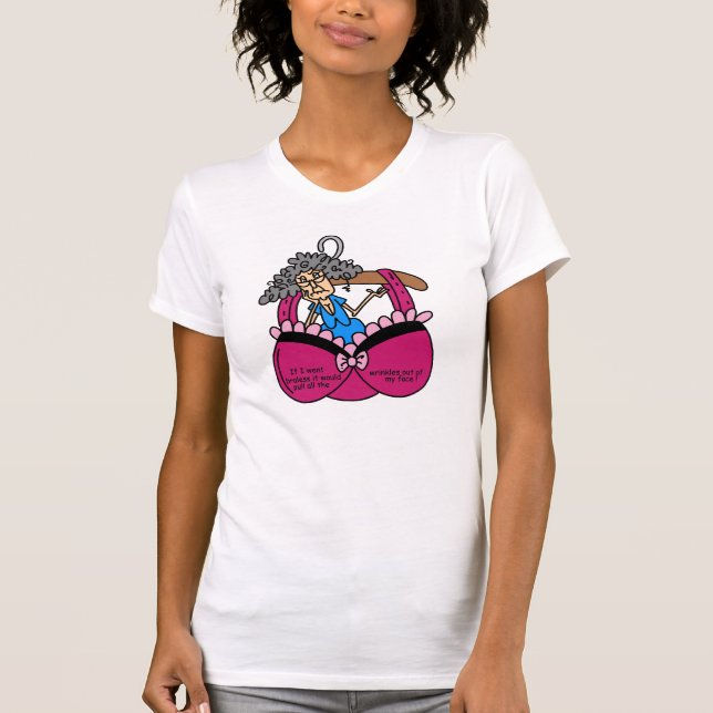 T-shirt Soutiens-gorge et humour de rides (Devant)
