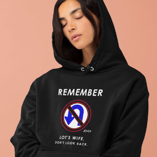 T-shirt Souvenez-vous de la femme de Lot Jésus a enseigné 