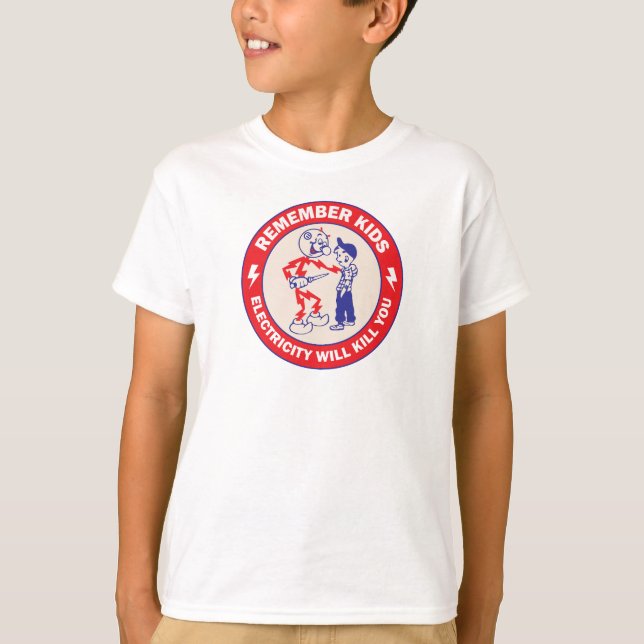 T-shirt Souvenez-vous des enfants Électricité vous tuera S (Devant)