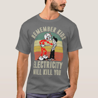 T-shirt Souvenez-vous que l'électricité pour enfants vous