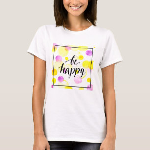 T-shirt Soyez 2 heureux