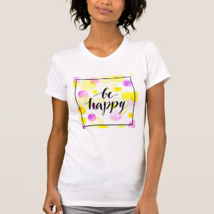 T-shirt Soyez 2 heureux
