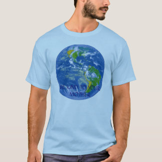 T-SHIRT SOYEZ AIMABLE AVEC VOTRE MÈRE