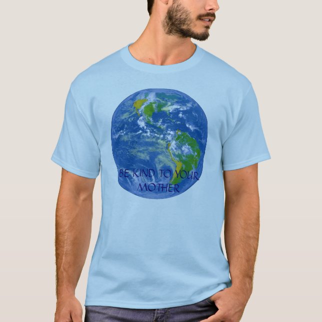 T-SHIRT SOYEZ AIMABLE AVEC VOTRE MÈRE (Devant)