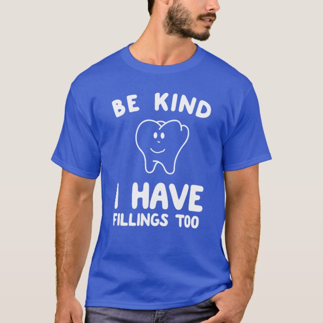 T-shirt Soyez aimable j'ont des remplissages pour faire (Devant)