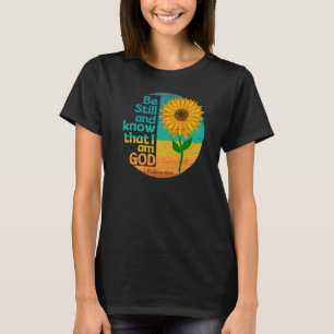 T-shirt Soyez calme et sachez que je suis Dieu Bible Verse