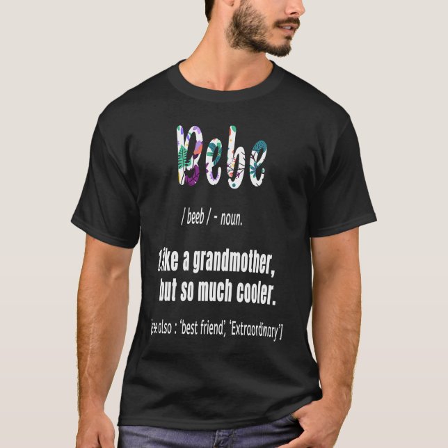 T-shirt Soyez comme grand-mère, mais tant de mères Glacièr (Devant)
