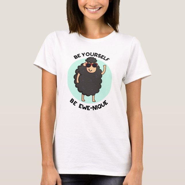 T-shirt Soyez Ewenique Funny Sheep Pun (Devant)