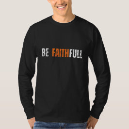 T-shirt Soyez fidèle, vêtement chrétien, Religieux